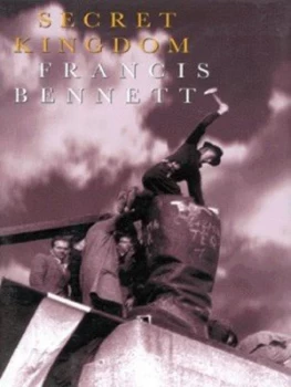 Image of Secret Kingdom by Francis Bennett Hardback