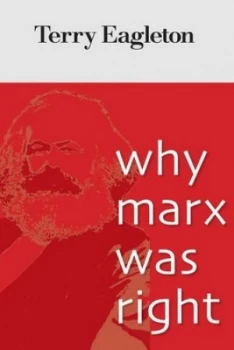 Image of Why Marx Was Right by Terry Eagleton Paperback