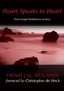 Image of heart speaks to heart three gospel meditations on jesus