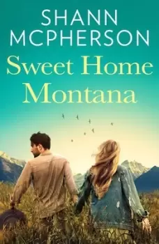 Image of Sweet home Montana - Shann McPherson - Paperback - Used