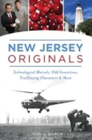 Image of new jersey originals technological marvels odd inventions trailblazing char