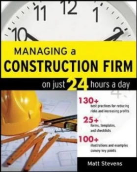 Image of Managing a Construction Firm on Just 24 Hours a Day by Matt Stevens Book