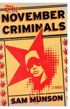 Image of The November Criminals by Sam Munson Hardback