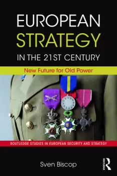 Image of European Strategy in the 21st CenturyNew Future for Old Power