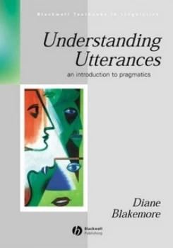 Image of Understanding Utterances by Diane Blakemore Paperback