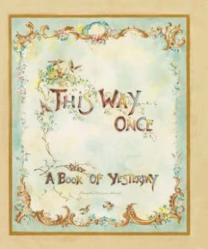 Image of This Way Once by Annetta Victoria Wood Hardback