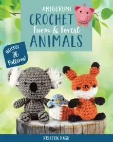 Image of Amigurumi Crochet: Farm and Forest Animals : Includes 26 Patterns!