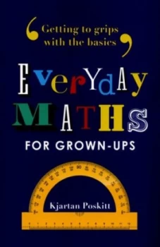 Image of Everyday Maths for Grown-Ups by Kjartan Poskitt Paperback