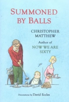 Image of Summoned by Balls by Christopher Matthew Hardback