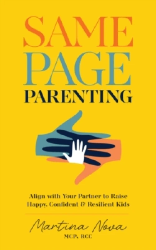 Image of Same Page Parenting : Align with Your Partner to Raise the Best Kid Paperback / softback