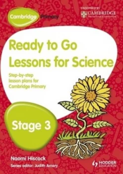 Image of Ready to Go Lessons for Science Stage 3 by Naomi Hiscock Book