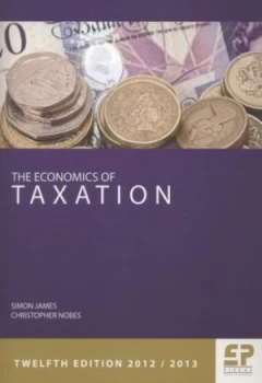 Image of The Economics of Taxation by S. R James Book