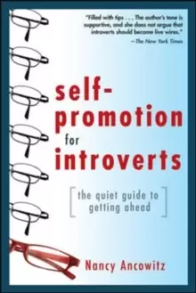 Image of Self-Promotion for Introverts: The Quiet Guide to Getting Ahead