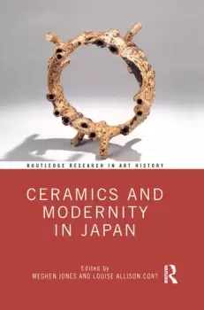 Image of Ceramics and Modernity in Japan