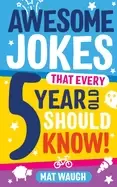 Image of awesome jokes that every 5 year old should know bucketloads of rib ticklers