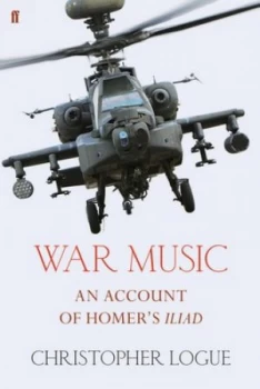 Image of War Music by Christopher Logue Hardback