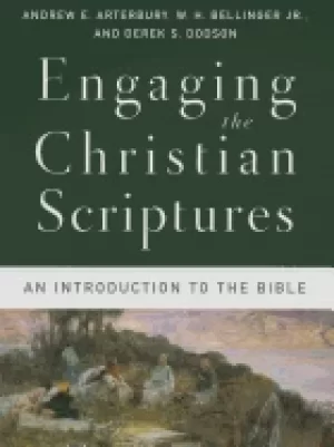 Image of engaging the christian scriptures an introduction to the bible