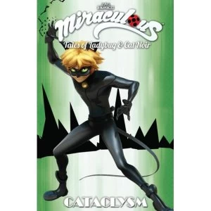 Image of Miraculous: Tales Of Lady Bug & Cat Noir: Cataclysm