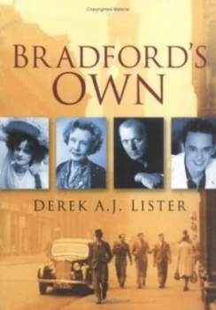 Image of Bradfords Own by Derek A. J Lister Paperback
