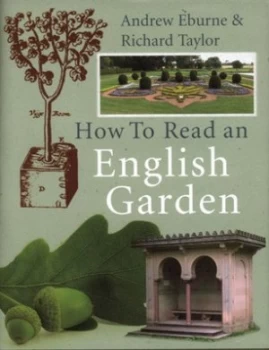 Image of How to Read an English Garden by Andrew Eburne Hardback