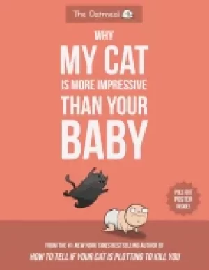Image of why my cat is more impressive than your baby