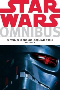 Image of Star Wars Omnibus X-Wing Rogue Squadron Volume 2 by John Nadeau Paperback