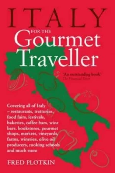 Image of Italy for the Gourmet Traveler by Fred Plotkin Paperback