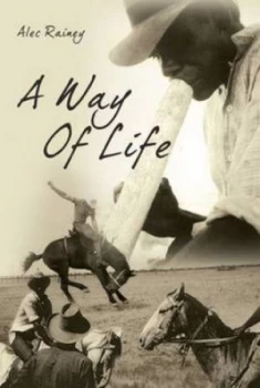 Image of A Way of Life by Alec Rainey Paperback