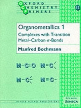 Image of Organometallics 1 by Manfred Bochmann Paperback