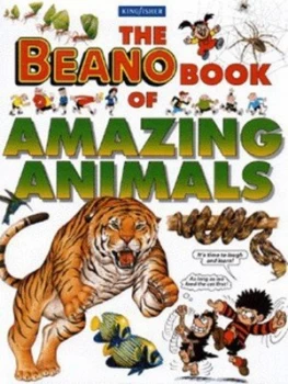 Image of The Beano Book of Amazing Animals by Anne Gatti and Beano Hardback