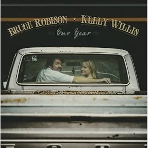 Image of Bruce Robison / Kelly WIllis - Our Year Vinyl