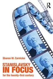 Image of Stanislavsky in Focus An Acting Master for the Twenty-First Century