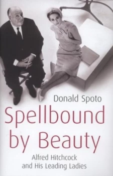 Image of Spellbound by Beauty by Donald Spoto Hardback