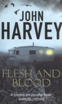 Image of Flesh and Blood by John Harvey Paperback