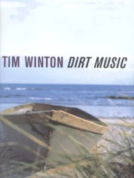 Image of Dirt Music by Tim Winton Hardback