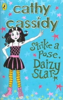 Image of Strike a Pose Daizy Star by Cathy Cassidy Paperback