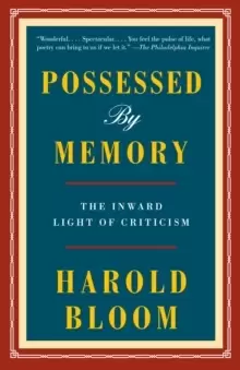 Image of Possessed by Memory : The Inward Light of Criticism