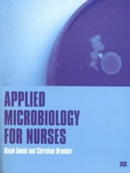 Image of Applied Microbiology for Nurses by Dinah Gould and Christine Brooker Paperback