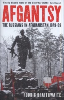 Image of Afgantsy by Rodric Braithwaite Hardback