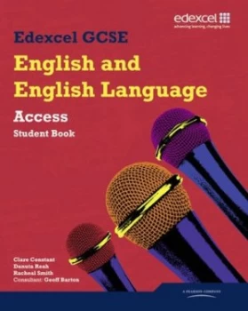 Image of Edexcel Gcse English and English Language. Access Student Book by Ms Clare Constant Book