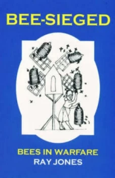 Image of Bee-Sieged by Ray Jones Paperback