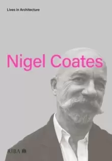 Image of Lives in Architecture: Nigel Coates