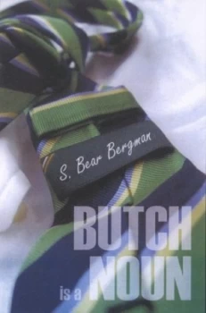 Image of Butch Is a Noun by S. Bear Bergman Paperback