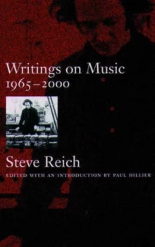 Image of Writings on Music 1965-2000 by Steve Reich Book