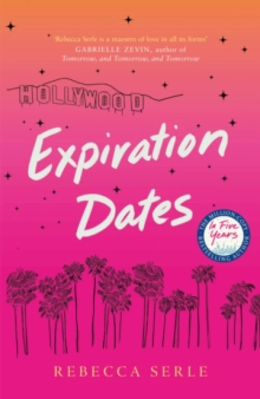 Image of Expiration Dates : The heart-wrenching love story from the bestselling author of IN FIVE YEARS Hardback