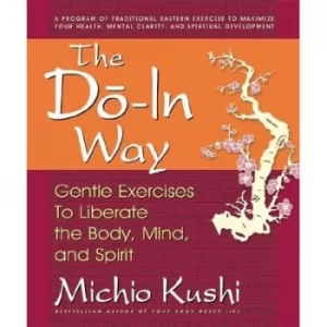 Image of The Do-in way by Michio Kushi