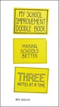 Image of My School Improvement Doodle Book by Ben Keeling Book
