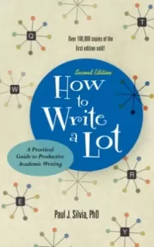 Image of How to Write a Lot : A Practical Guide to Productive Academic Writing