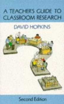 Image of A Teacherss Guide to Classroom Research by David Hopkins Paperback