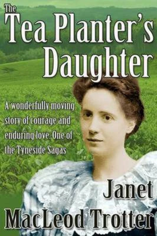 Image of The Tea Planters Daughter by Janet Macleod Trotter Book